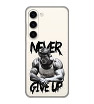 Samsung Galaxy S23 Uyumlu Arnold Fitness Never Give Up Desenli Şeffaf Telefon Kılıfı