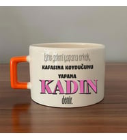 İşine Geleni Yapana Erkek Baskılı Kadınlar Günü Turuncu Kulplu C Fincan
