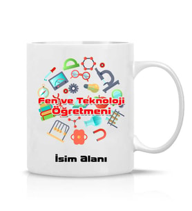 Fen ve Teknoloji Öğretmeni Tasarım İsim Yazılı Hediye Çay Kahve Kupa Bardak-Fen Öğretmeni2