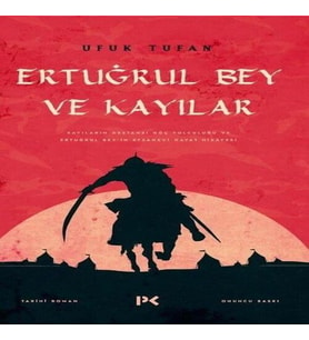 Ertuğrul Bey ve Kayılar