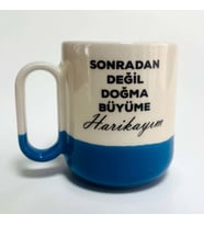 Doğma Büyüme Harikayım Baskılı Mavi Arya Kupa (Beyaz)
