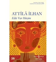 Elde Var Hüzün - Attilâ Ilhan