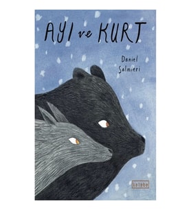 Ayı ve Kurt (Ciltli)