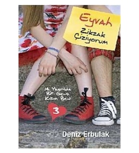 14 Yaşında Bir Genç Kızım Ben 3 Eyvah Zikzak Çiziyorum