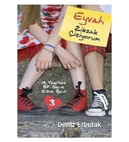 14 Yaşında Bir Genç Kızım Ben 3 Eyvah Zikzak Çiziyorum