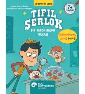 Tıfıl Şerlok – Bir Japon Balığı Vakası Dedektiflik Serisi