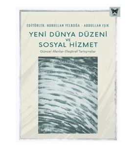 Yeni Dünya Düzeni ve Sosyal Hizmet