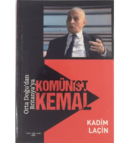 Komünist Kemal - Kadim Laçin