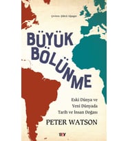 Büyük Bölünme - Peter Watson