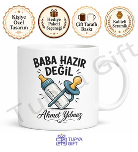 Baba Hazır Değil Yazılı Esprili Kupa Bardak Babalar Günü Hediyesi