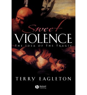 Sweet Violence: The Idea Of The Tragic (Krem)