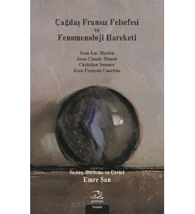 Çağdaş Fransız Felsefesi Ve Fenomenoloji Hareketi