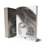 SÖZ VER BANA