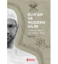Kur'an ve Modern Bilim;Uyumlu mu Uyumsuz mu?