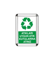 Atıkları Uygun Atık Kutularına Atın A3 Cerceveli Uyarı ve Yönlendirme Levhası