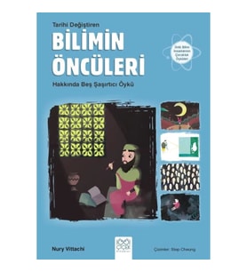 Tarihi Değiştiren Bilimin Öncüleri Hakkında Beş Şaşırtıcı Öykü