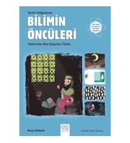 Tarihi Değiştiren Bilimin Öncüleri Hakkında Beş Şaşırtıcı Öykü