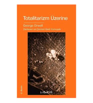 Totalitarizm Üzerine