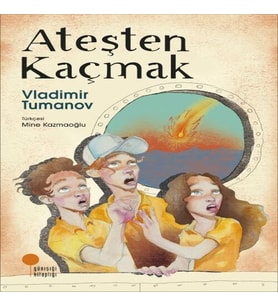 Ateşten Kaçmak