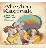 Ateşten Kaçmak
