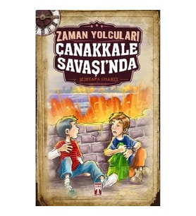 Zaman Yolcuları Çanakkale Savaşı'nda