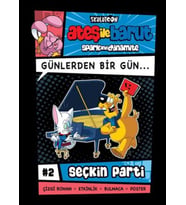 Ateş İle Barut Günlerden Bir Gün 2 - Seçkin Parti