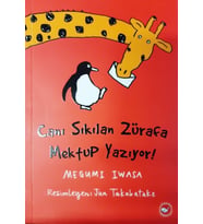 Canı Sıkılan Zürafa Mektup Yazıyor! (Ciltsiz)