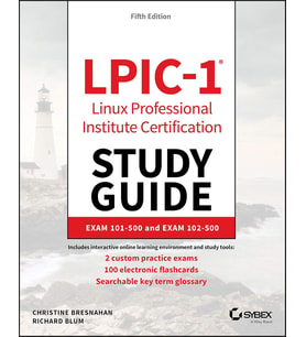 Lpic-1 Linux Professional Institute Certification Study Guide: Exam 101 ...