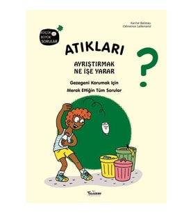 Atıkları Ayrıştırmak Ne İşe Yarar?
