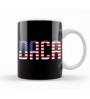 Defend DACA Dreamers Patriotic USA Political Kupa Bardak Porselen