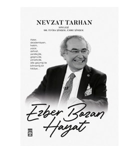 Ezber Bozan Hayat (Ciltli)