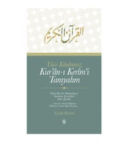 YÜCE KİTABIMIZ KURANI KERİMİ TANIYALIM
