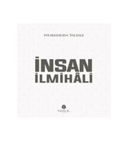 İnsan İlmihali - Nureddin Yıldız - Tahlil Yayınları