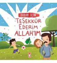 Babam İçin Teşekkür Ederim Allah'ım