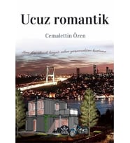 Ucuz Romantik / Cemalettin Özen