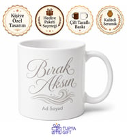 İsme Özel Bırak Aksın Yazılı Kupa Bardak Hediye Özel Tasarım Porselen Mug