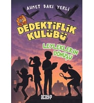 Dedektiflik Kulübü - Leyleklerin Dönüşü