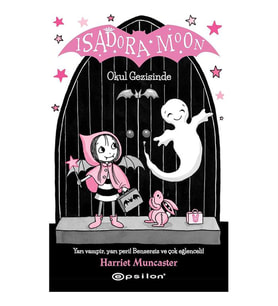 Isadora Moon 5 Okul Gezisinde Epsilon Yayınları