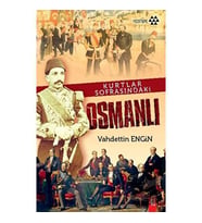 Kurtlar Sofrasındaki Osmanlı / Yeditepe Yayınevi / Vahdettin Engin