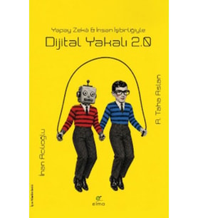 Dijital Yakalı 2.0 - Yapay Zekâ &amp; İnsan İşbirliğiyle
