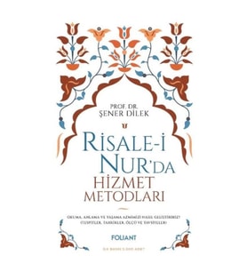 Risale-i Nur'da Hizmet Metodları