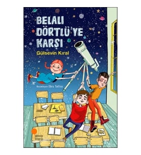 Belalı Dörtlü'ye Karşı