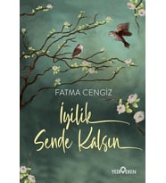 İyilik Sende Kalsın - Fatma Cengiz - Yediveren
