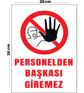 Metal Personelden Başkası Giremez 20cm x 30cm A4 Büyüklüğünde Uyarı Levhası Yönlendirme Tabelası