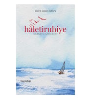 Haletiruhiye Nefs Felsefesi ve Mutluluk Dersleri