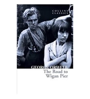 The Road to Wigan Pier (Collins C)