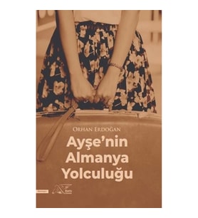 Ayşe'nin Almanya Yolculuğu