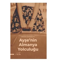 Ayşe'nin Almanya Yolculuğu