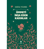 Ümmeti İnşa Eden Kadınlar