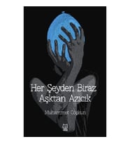 Her Şeyden Biraz Aşktan Azıcık